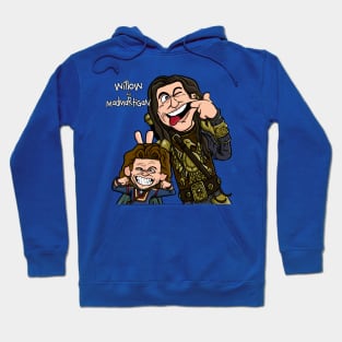 willow and Madmartigan Hoodie